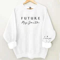 Custom Future Mrs Sweatshirt, Personalized Fiance Shirt, Custom Bride Shirt, I Said Yes Shirt, Future Wifey Shirt, Bridal Shower Gift