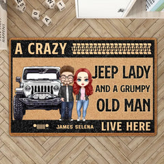 Personalized A Crazy Jeep Lady And A Grumpy Old Man Live Here Couple Jeep Doormat