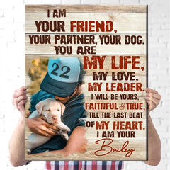 Custom Dog Portrait Poster, I Am Your Dog Personalized Photo Pet Gifts For Pet Owners