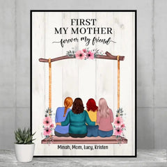 First My Mother Forever My Friend - Personalized Gifts Custom Mother and Daughters Poster For Mom, Mother's Gift