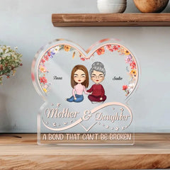 Mother & Daughters A Bond That Can't Be Broken - Personalized Acrylic Plaque, Gift For Mom