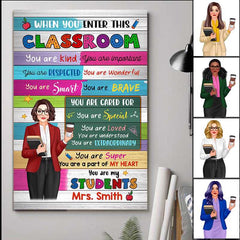 Teacher When You Enter This Classroom Personalized Vertical Poster