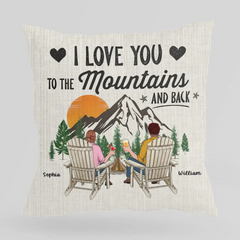 I Love You To The Mountains And Back - Personalized Pillow