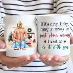 If It's Dirty Kinky Naughty Couple Personalized Mug