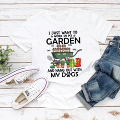 Personalized Shirt, I Just Want to Work in My Garden and Hang Out with My Dogs, Gift for Gardening and Dog Lovers