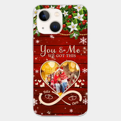 Upload Photo You & Me We Got This Christmas Couple Personalized Phone case