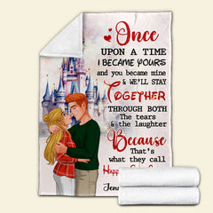 Once Upon A Time I Became Yours  Personalized Blanket